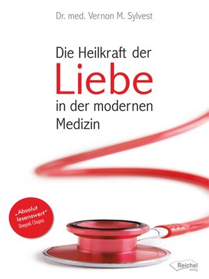 cover image of Die Heilkraft der Liebe in der modernen Medizin